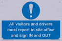 all-visitors-and-drivers-must-report-to-site-office-and-sign-in-and-out~